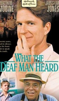 What the Deaf Man Heard