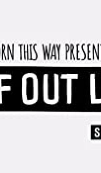 Born This Way Presents: Deaf Out Loud