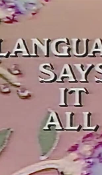 Language Says It All