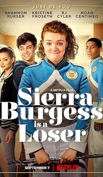 Sierra Burgess Is a Loser